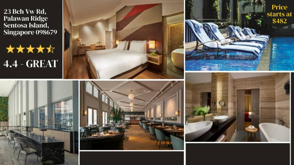 A promotional collage for a 4.4-star rated Sentosa Hotels property featuring images of a bedroom, poolside loungers, a dining area, and a bathroom with the address in Singapore and stating